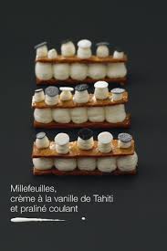 Mille Feuilles Vanille De Tahiti Et Praline Coulant Sucre Design Patisserie Creative Par Christophe Adam Sweet Recipes Sweet Tarts Dessert Decoration