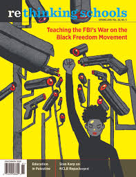 Live for the people and for their liberation and. Cointelpro Teaching The Fbi S War On The Black Freedom Movement Rethinking Schools