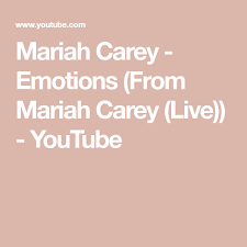 Mariah Carey Emotions From Mariah Carey Live Youtube Mariah Carey Live Mariah Carey Mariah