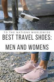 Best Travel Shoes Men And Womens Comfortable Travel Shoes Travel Shoes Best Walking Shoes