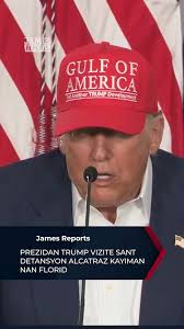 Prezidan Trump: Sant Alcatraz kayiman pare pou resevwa imigran yo, #ice  #alcatraz #trump #ayisyen #creole