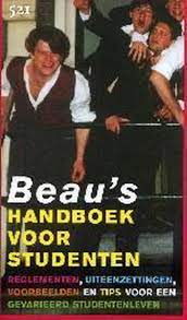 Beau van erven dorens vindt dit onbegrijpelijk en spreekt zich donderdag in rtl boulevard uit over de veelbesproken rechtszaak. Bol Com Beau S Handboek Voor Studenten B Van Erven Dorens 9789049970024 Boeken