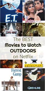 The Best Movies To Watch Outdoors On Netflix Good Movies To Watch Backyard Movie Theaters Outdoor Movie Party
