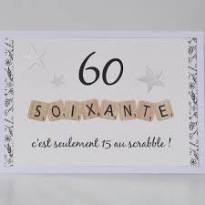 Carte D Anniversaire 60 Ans Avec Lettres De Scrabble Carte Anniversaire 60 Ans Anniversaire Idee Carte Anniversaire