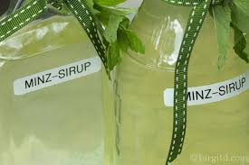 Minz Sirup Mint Syrup Sirup Minze Rezepte Pfefferminzsirup