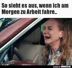 So Sieht Es Aus Wenn Ich Am Morgen Zu Arbeit Fahre Humor Arbeit Arbeit Kollegen Lustige Bilder