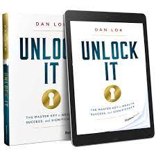 Unlock it by dan lok (pdf/read) unlock it: Unlock It The Dan Lok Shop