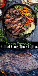 Tequila Marinated Flank Steak Fajitas On The Grill Vindulge Recipe In 2020 Steak Fajita Recipe Flank Steak Fajitas Steak Fajitas