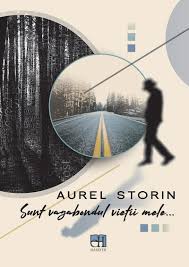 Sunt Vagabondul Vietii Mele Aurel Storin Editura Hasefer