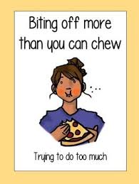 Bite Off More Than You Can Chew Clipart Idiom Posters By Laura Torres Teachers Pay Teachers In 2020 Idioms Posters Idioms English Language Learning