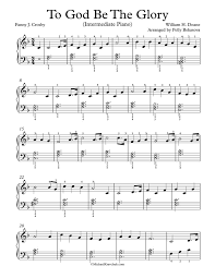Intermediate Piano Arrangement Sheet Music To God Be The Glory Piano Sheet Music Free Easy Sheet Music Trumpet Sheet Music