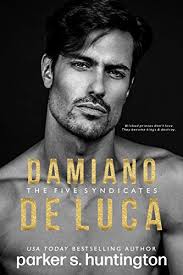 His birthday, what he did before fame, his family life, fun trivia facts, popularity rankings, and more. Damiano De Luca The Five Syndicates 4 By Parker S Huntington