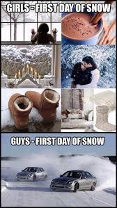Everyone Has A Different Vision Of Winter Wonderland Guys Vs Girls Boys Vs Girls Girl Memes