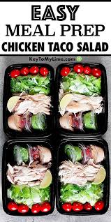Rotisserie Chicken Taco Salad Meal Prep Key To My Lime Recipe In 2020 Meal Prep Clean Eating Clean Meal Prep Healthy Meal Prep