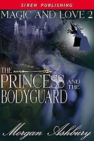 Poti vedea toate episoadele acestuia la cea mai buna calitate si fara limitari. The Princess And The Bodyguard Magic Love 2 Siren Publishing Classic Kindle Edition By Ashbury Morgan Literature Fiction Kindle Ebooks Amazon Com