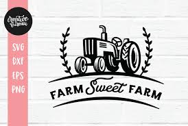Farm Sweet Farm Svg Tractor Svg Farms Svg Cut File 313121 Svgs Design Bundles