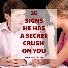 One reason for this is that things happen when you're in close range. 35 Signs He Has A Secret Crush On You Pay Attention