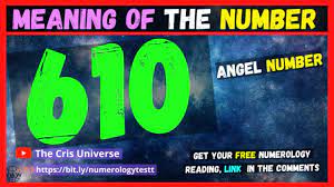 610 Angel Number Meaning Meaning And Significance Of Seeing The Angel Number 610 610 In Love Youtube