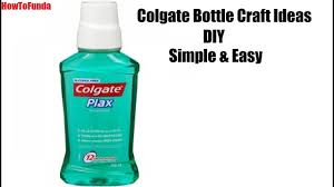 Dip the toothbrush holder in the mouthwash. Colgate Bottle Craft Best Out Of Waste Flower Vase Small Funnel Best Out Of Waste Diy Youtube