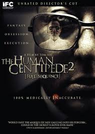 The Human Centipede 2 Full Sequence The Most Disgusting Movie I Have Ever Seen Do Not Watch Please Centipede Full Movies Full Movies Free