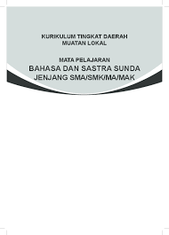 Struktur teks warta bahasa sunda. Pdf Kurikulum Tingkat Daerah Muatan Lokal Bahasa Dan Sastra Sunda Jenjang Sma Smk Ma Mak Putri Aneu Academia Edu