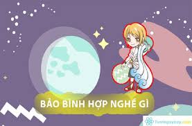 Bạn thuộc cung hoàng đạo nào? Cung Báº£o Binh Há»£p Vá»›i Nghá» Nghiá»‡p Nao Nháº¥t Ä'á»ƒ Luon Thanh Cong
