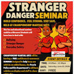 Stranger Danger - FREE Community Event