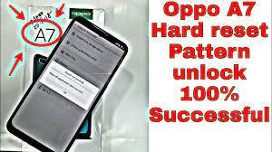 Turn off your phone by holding down the power button. Oppo A7 Hard Reset Pattern Lock Unlock Without Pc Successful Youtube