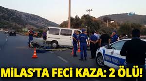 Yıl milas devlet hastanesi'ne sevk edilirken; Milas Ta Trafik Kazasi 2 Kisi Yasamini Yitirdi Youtube