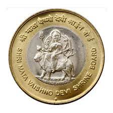 A five rupee commemorative coin issued by reserve bank of india, in may 2013 10 Rupees Shri Mata Vaishnao Devi Shrine Board Bi Metallic Coin
