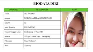 Contoh biodata diri terbaru dan lengkap, biodata diri sering kali digunakan untuk informasi penting tentang data diri anda yang biasanya dibutuhkan dalam sebuah identitas atau dalam sebuah formulir. Membuat Tabel Biodata Diri Dengan Html Ikapriyani Com