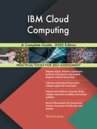 Take a look at our cloud computing books. Read Ibm Cloud Computing A Complete Guide 2020 Edition Online By Gerardus Blokdyk Books