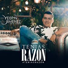 Yo, nunca he sido un santo. Tenias Razon Song By Yeison Jimenez Spotify