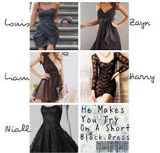 Awwww Little Black Dress Just Walked Into The Room And Harry Btw I Think I Would Look Amaz One Direction Preferences 1d Preferences Black Funeral Dress