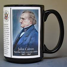 1837-1865, Supreme Court Justice, John Catron