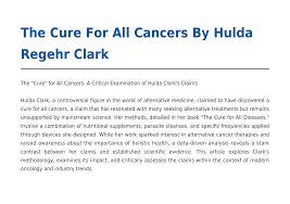 The Cure For All Cancers By Hulda Regehr Clark
