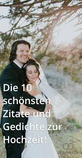 Hochzeitsspruche Was Sage Ich Spruche Hochzeit Gedichte Zur Hochzeit Hochzeitsspruche