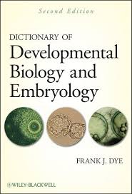 Dictionary Of Developmental Biology And Embryology Ebook By Frank J Dye Rakuten Kobo In 2020 Biology Development Molecular Biology