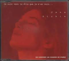 Je suis venu te dire que je m en vais. Jane Birkin Je Suis Venu Te Dire Que Je M En Vais 1992 Slim Jewelcase Cd Discogs