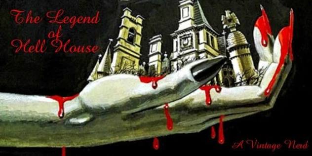 Classic Cinema Spotlight: The Legend of Hell House (1973) - A Vintage Nerd  || Exploring Old Hollywood Through Fashion, Film, & Books