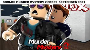 Check spelling or type a new query. Roblox Murder Mystery 2 Codes September 2021
