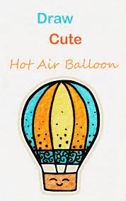 learn how to draw so cute hot air balloon easy step by step kawaii tutorial kawaii drawing tutorial bal cute easy drawings easy drawings cute doodle art
