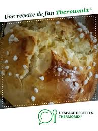 Brioche Style Mouna Recette Recette De La Mouna Recette Thermomix Recette