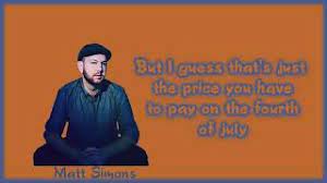Honest where i start from i try and impart my wisdom a combination, of truth and fear that's the way it always been my father and his before him at times we hurt the ones we love so dear. Summer With You Von Matt Simons Laut De Song