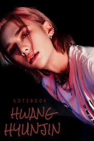 He is a member of the boy group. Hwang Hyunjin From Stray Kids Notebook Diary Journal For Kdrama And Kpop Fans Perfect For Gift 6x9 Inches And 110 Pages Amazon De Fan Club Straykids Fremdsprachige Bucher