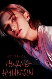 .kids) profile and facts stage name: Hwang Hyunjin From Stray Kids Notebook Diary Journal For Kdrama And Kpop Fans Perfect For Gift 6x9 Inches And 110 Pages Amazon De Fan Club Straykids Fremdsprachige Bucher