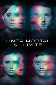 Linea Mortal Al Limite Flatliners Pelicula Peliculas