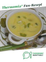 Lauchcremesuppe Klassische Art Rezept Lauchcremesuppe Thermomix Suppe Thermomix Rezepte