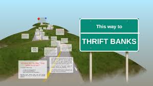 Thirft banks, meanwhile, are composed of savings and mortgage banks, private development banks, stock savings and loan associations, and microfinance thrift banks. Thrift Banks By Winnie Ann Krista Dela Cruz On Prezi Next