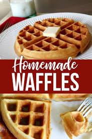 Waffle Recipe Easy Homemade Waffle Homemade Waffles Homemade Waffle Recipe Easy